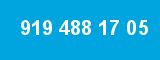 919 488 17 05 919 488 17 05